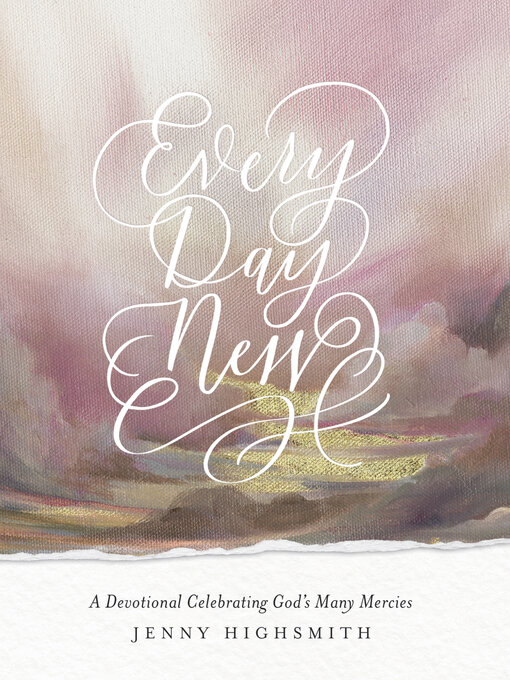 Title details for Every Day New by Jenny Highsmith - Available
